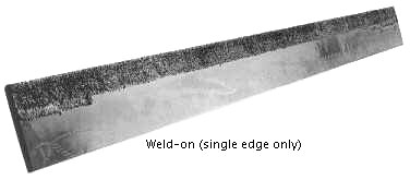 Weld-On Single Edge Only Cutting Edges